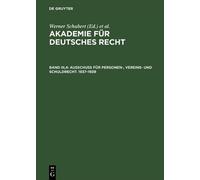 Werner Schubert Akademie für Deutsches Recht, Bd III,4, Aussc (Copertina rigida)