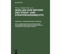 Werner Schubert Quellen zur Reform des Straf- und Strafprozeß (Copertina rigida)
