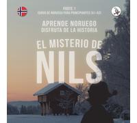Werner Skalla S El misterio de Nils. Parte 1 - Curso de noruego para (Tascabile)