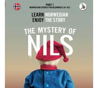 Werner Skalla Sonja Mystery of Nils. Part 1 - Norwegian Course for (Tascabile)
