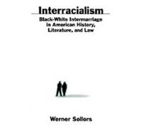 Werner Sollors Interracialism (Tascabile)