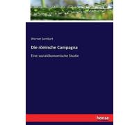 Werner Sombart Die römische Campagna (Tascabile)