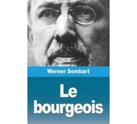 Werner Sombart Le bourgeois (Tascabile)