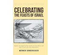 Werner Sonderegger Celebrating The Feasts of Israel (Copertina rigida)