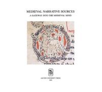 Werner Verbeke Medieval Narrative Sources (Tascabile) Mediaevalia Lovaniensia