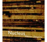 Werner Zangerle - Nucleo