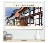 Wernigerode, die wunderschöne Stadt im Harz (hochwertiger Premium Wandkalender 2027 DIN A2 quer), Kunstdruck in Hochglanz: Eine herrlich geschichtsträchtige Stadt mit einzigartigen Fachwerkhäusern