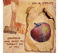 Werntz / Diaz / Price / Lamprea Someone Who Loves You Throws Me at You (CD)