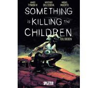 Werther Dell'edera James Ty Something is killing the Children (Copertina rigida)