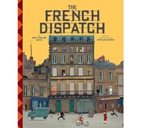 Wes Anderson Collection The French Dispatch