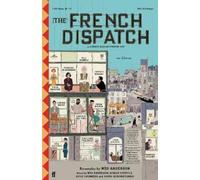 Wes Anderson The French Dispatch (Copertina rigida)
