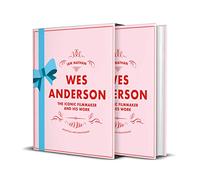 Wes Anderson: The Iconic Filmmaker and his Work