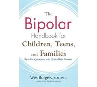 Wes Burgess Bipolar Handbook for Children, Teens and Families (Tascabile)
