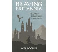 Wes Locher Braving Britannia (Tascabile) Braving Britannia