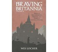 Wes Locher Braving Britannia (Tascabile) Braving Britannia