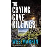 Wes Markin The Crying Cave Killings (Copertina rigida) Yorkshire Murders