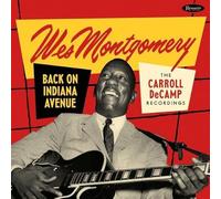 Wes Montgomery - Back On Indiana Avenue: The Carroll Decamp Recording - Limited SHM Edition