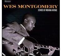 Wes Montgomery - Echoes Of Indiana Avenue - Cd