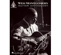 [(Wes Montgomery Guitar Anthology)] [Author: Wes Montgomery] published on (February, 2013)