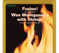 Wes Montgomery & Strings - Fusion! +4 [Ltd. Re-Issue]