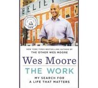Wes Moore The Work (Tascabile)