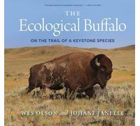 Wes Olson The Ecological Buffalo (Tascabile)