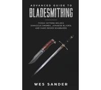 Wes Sander Bladesmithing (Tascabile)