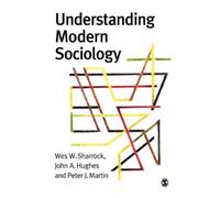 Wes Sharrock John Hughes Alan Pratt Understanding Modern Sociology (Tascabile)