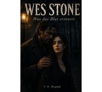 Wes Stone - Was das Blut erinnert