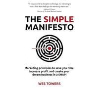 Wes Towers The Simple Manifesto (Tascabile)