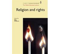 Wes Williams Religion and Rights (Copertina rigida) Oxford Amnesty Lectures