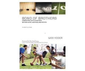 Wes Yoder Bond of Brothers (Tascabile)