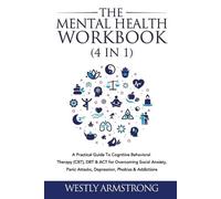 Wesley Armstrong The Mental Health Workbook (4 in 1) (Tascabile)