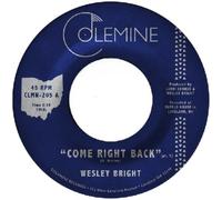 Wesley Bright Come Right Back - Volume 4 (Vinyl LP) Limited 7" Single