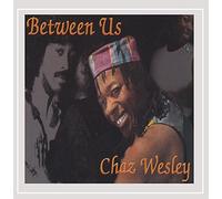 Wesley, Chaz - Between Us
