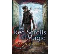 Wesley Chu Cassandra Clare The Red Scrolls of Magic (Tascabile) Eldest Curses
