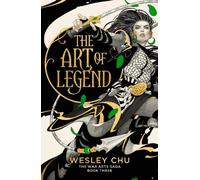 Wesley Chu The Art of Legend (Copertina rigida) (PRESALE 26/08/2025)