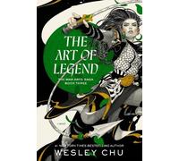 Wesley Chu The Art of Legend (Copertina rigida) War Arts Saga