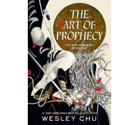 Wesley Chu The Art of Prophecy (Tascabile) War Arts Saga