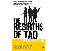 Wesley Chu The Rebirths of Tao (Tascabile) Tao Series