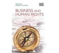 Wesley Cragg Business and Human Rights (Copertina rigida)