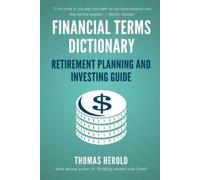Wesley Crowder Financial Terms Dictionary - Retirement Planning and (Tascabile)