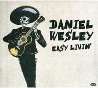 Wesley, Daniel - Easy Livin'