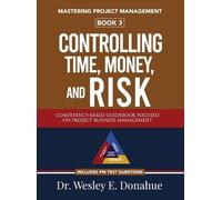 Wesley E Donahue Mastering Project Management (Copertina rigida)