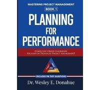 Wesley E Donahue Mastering Project Management (Copertina rigida)