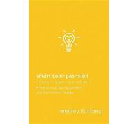 Wesley Furlong Smart Compassion (Tascabile)
