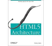 Wesley Hales HTML5 and JavaScript Web Apps (Tascabile)