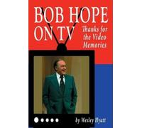 Wesley Hyatt Bob Hope on TV (Tascabile)