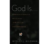 Wesley J Wildman God Is . . . (Tascabile)