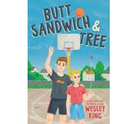 Wesley King Butt Sandwich & Tree (Copertina rigida)